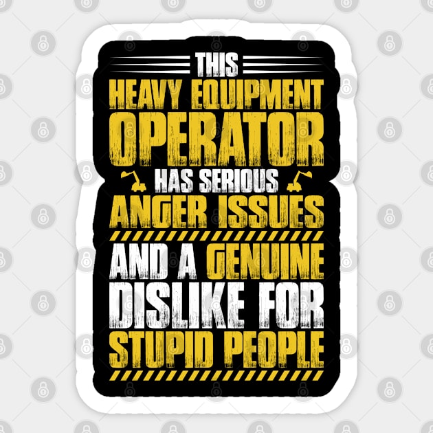 Heavy Equipment Operator Excavator Driver Digger Sticker by Krautshirts